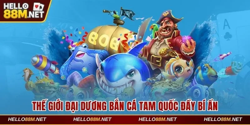 Bắn cá Tam Quốc