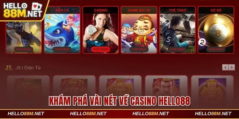 Khám phá vài nét về Casino Hello88